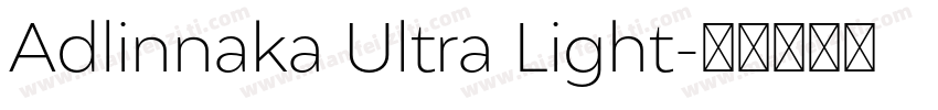 Adlinnaka Ultra Light字体转换